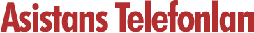 Asistans Telefonları